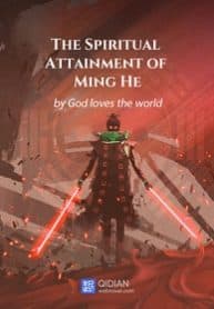 The Spiritual Attainment Of Minghe - Official Chinese Web Novel Cover By Author 'God Loves The World'