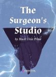 The Surgeon’s Studio - Official Web Novel (cn) Cover By Author 'Black Ursa Prime, 真熊初墨'