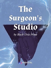 The Surgeon’s Studio - Official Web Novel (cn) Cover By Author 'Black Ursa Prime, 真熊初墨'