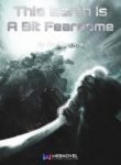This Earth Is A Bit Fearsome - Official Web Novel (cn) Cover By Author 'Fu Xiaochen'