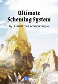Ultimate Scheming System - Official Chinese Web Novel Cover By Author 'Lord Of The Common People, 太上布衣'