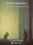 Worldwide Beasttaming: I Can Design Evolution Lines - Official Chinese Webnovel Cover By Author 'Simple Rhythm'
