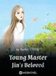 Young Master Jin’s Beloved - Official Chinese Webnovel Cover By Author 'Y9dhjc'