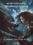 Apocalypse: I Can See The Hp Bar, Killing Monsters Drops Loot - Official Chinese Web Novel Cover By Author 'Mountain Ghost Holds The Pen'