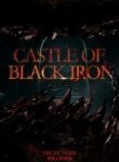 Castle Of Black Iron - Official Chinese Web Novel Cover By Author 'Drunken Tiger, 醉虎'