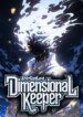 Dimensional Keeper: All My Skills Are At Level 100 - Official Web Novel Cover By Author 'Shingotlost'