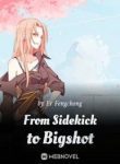From Sidekick To Bigshot - Official Chinese Webnovel Cover By Author 'Er Fengchong'