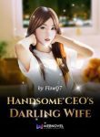 Handsome Ceo’s Darling Wife - Official Web Novel Cover By Author 'Flow07'