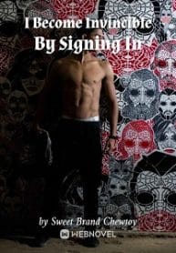 I Become Invincible By Signing In - Official Chinese Webnovel Cover By Author 'Sweet Brand Chewtoy'