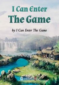 I Can Enter The Game - Official Chinese Webnovel Cover By Author 'Ask The Heart Forever'