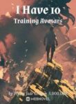 I Have 10 Training Avatars - Official Chinese Webnovel Cover By Author 'Flying Jade Dragon Three Million'