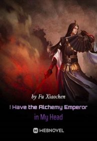I Have The Alchemy Emperor In My Head - Official Chinese Webnovel Cover By Author 'Fu Xiaochen'