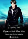 I Signed-in For A Billion Dollar Mansion From The Very Beginning - Official Chinese Webnovel Cover By Author 'Legendary Youth'