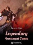 Legendary Armament Canon - Official Chinese Webnovel Cover By Author 'Lays Chips'