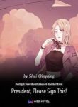 Marry A Sweetheart And Get Another Free: President, Please Sign This! - Official Chinese Webnovel Cover By Author 'Shui Qingqing'