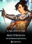 Master Of Martial Arts Has An Advanced Optical Brain - Official Chinese Webnovel Cover By Author 'Eight O'clock At Night'