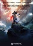 My Checkpoint System Turned Me Into The Godfather Of Humanity - Official Chinese Webnovel Cover By Author 'I Really Like Eating Chilli'