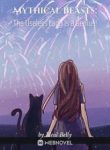 Mythical Beasts: The Useless Lady Is A Genius! - Official Chinese Webnovel Cover By Author 'Ideal Belly'