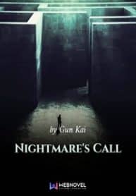 Nightmare’s Call - Official Chinese Web Novel Cover By Author 'Get Lost, Gun Kai, 滚开'