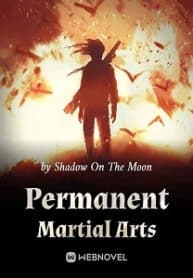 Permanent Martial Arts - Official Chinese Webnovel Cover By Author 'Shadow On The Moon'