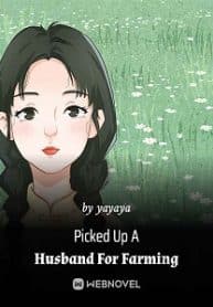Picked Up A Husband For Farming - Official Chinese Webnovel Cover By Author 'Yayaya'