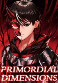 Primordial Dimensions - Official Web Novel Cover By Author 'Hideousgrain'