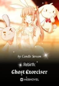 Rebirth: Ghost Exorciser - Official Chinese Webnovel Cover By Author 'Candle Stream'
