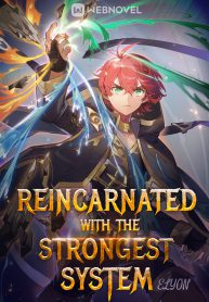 Reincarnated With The Strongest System - Official Web Novel Cover By Author 'Elyon'