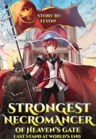 Strongest Necromancer Of Heaven’s Gate - Official Web Novel Cover By Author 'Elyon'