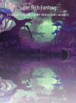 Super Rich Fantasy: I Grow Stronger By Spending Money - Official Chinese Webnovle Cover By Author 'Baifu Changka'