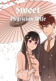 Sweet Physician Wife - Official Chinese Webnovel Cover By Author 'Hoarde'