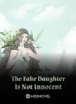 The Fake Daughter Is Not Innocent - Official Chinese Webnovel Cover By Author 'Breezy Tea'