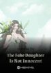 The Fake Daughter Is Not Innocent - Official Chinese Webnovel Cover By Author 'Breezy Tea'