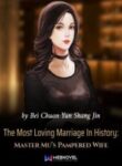 The Most Loving Marriage In History: Master Mu’s Pampered Wife - Official Chinese Web Novel Cover By Author 'Bei Chuan Yun Shang Jin, 北川云上锦'