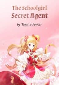 The Schoolgirl Secret Agent - Official Chinese Webnovel Cover By Author 'Tobacco Powder, 末烟'