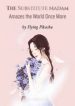 The Substitute Madam Amazes The World Once More - Official Chinese Webnovel Cover By Author 'Flying Pikachu'