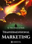 Transdimensional Marketing - Official Chinese Web Novel Cover By Author 'Three Rows Of Books'
