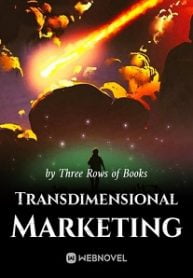 Transdimensional Marketing - Official Chinese Web Novel Cover By Author 'Three Rows Of Books'