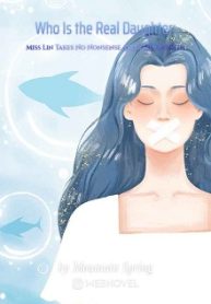 Who Is The Real Daughter: Miss Lin Takes No Nonsense After Her Rebirth - Official Chineses Webnovel Cover By Author 'Mountain Spring'