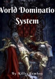 World Domination System - Official Web Novel Cover By Author 'Killerhemboy'