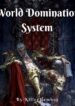 World Domination System - Official Web Novel Cover By Author 'Killerhemboy'
