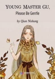 Young Master Gu, Please Be Gentle - Official Chinese Web Novel Cover By Author 'Qian Nishang, 芊霓裳'