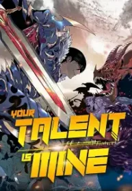 Your Talent Is Mine - Official Chinese Webnovel Cover By Author 'Master Cang's Sword God'